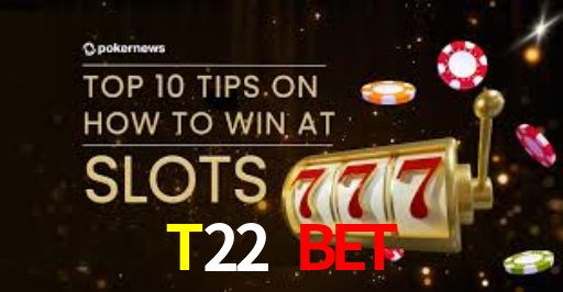 T22 Bet