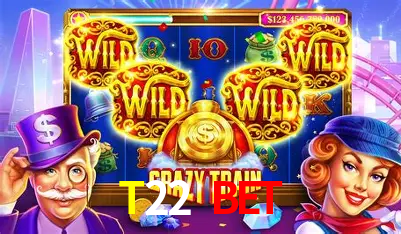 T22 Bet