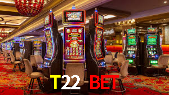 T22 Bet,T22.Com Bet