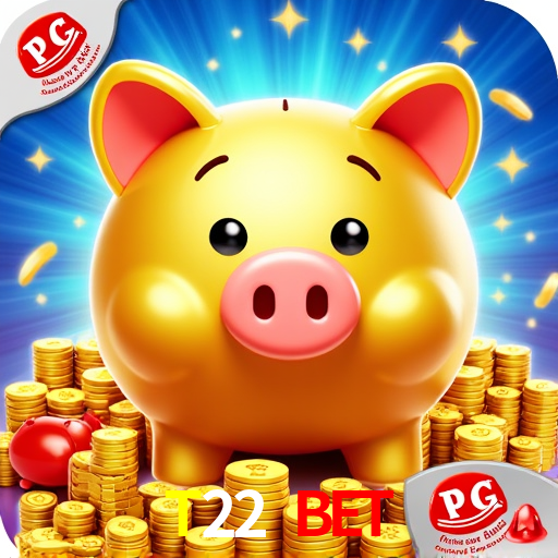 T22 Bet,T22.Com Bet